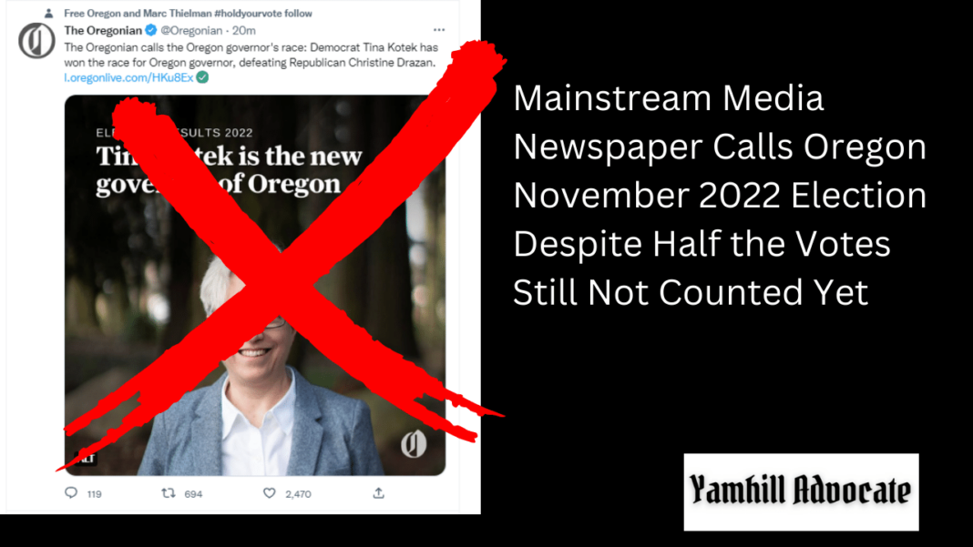 Mainstream Media Newspaper Calls Oregon November 2022 Election For Tina